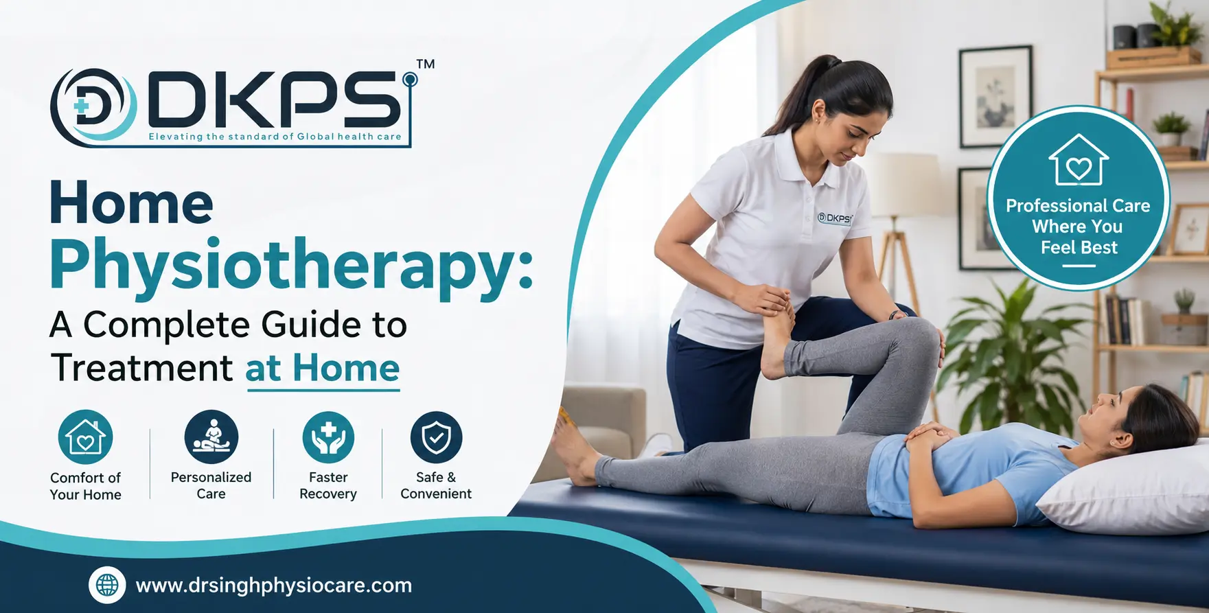 Home Physiotherapy: A Complete Guide to Treatment at Home
