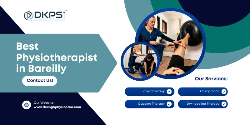 Best Physiotherapist in Bareilly, UP | Physiotherapy at Home in Bareilly