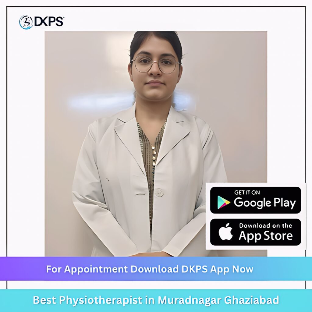 Dr. Kanishka Saxena – PT | Best Physiotherapist in Muradnagar UP | DKPS Home Physiotherapy